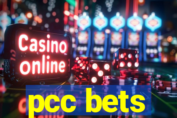 pcc bets